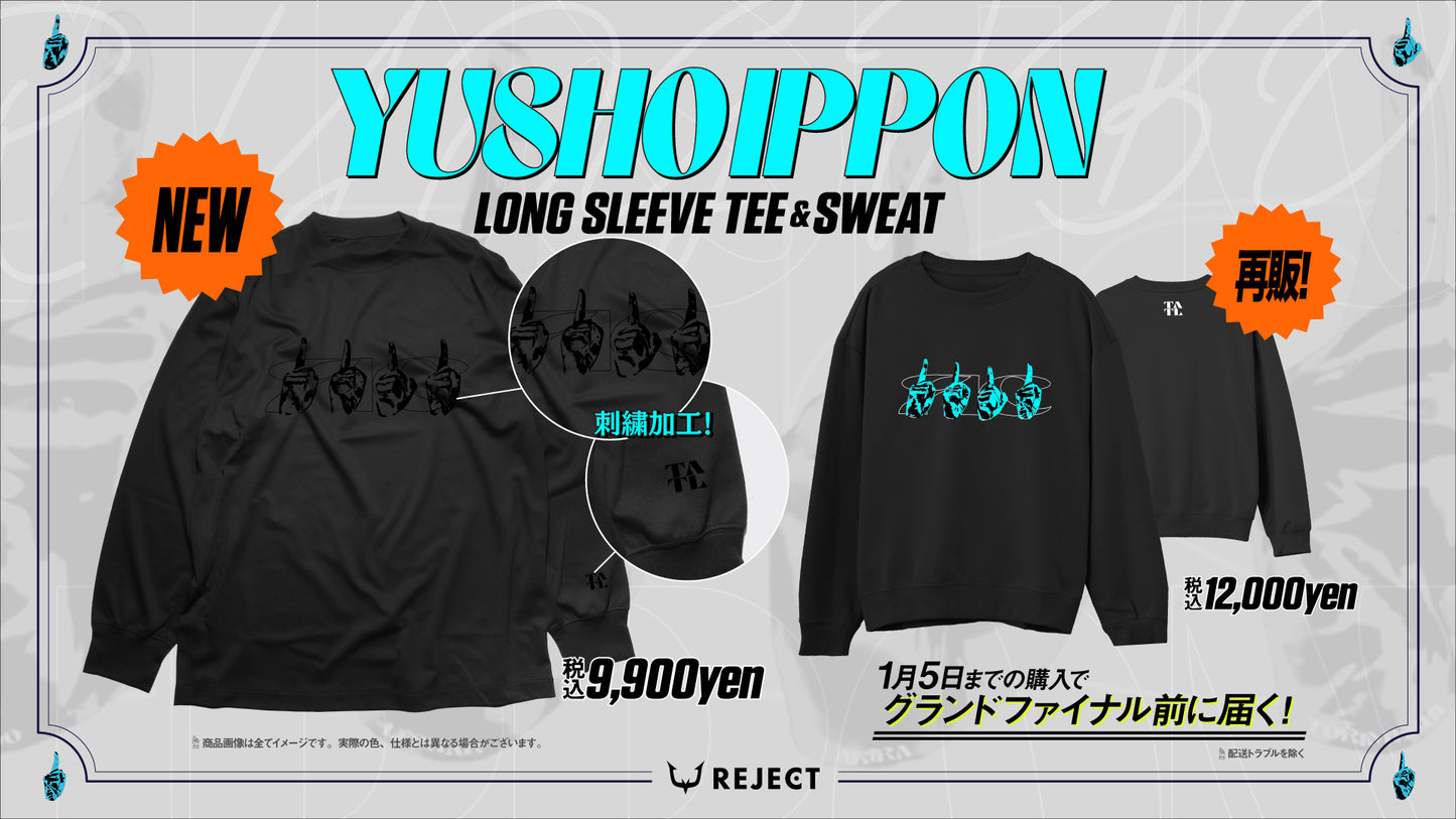 YUSHO IPPON Long Sleeve Tee(SFLグランドファイナル進出記念 )